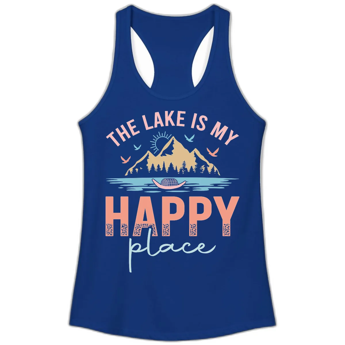 The Lake Is My Happy Place Ladies Tank in Solid Royal