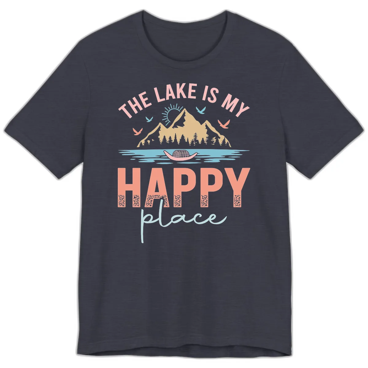 The Lake Is My Happy Place Premium T-Shirt in Heather Midnight Navy
