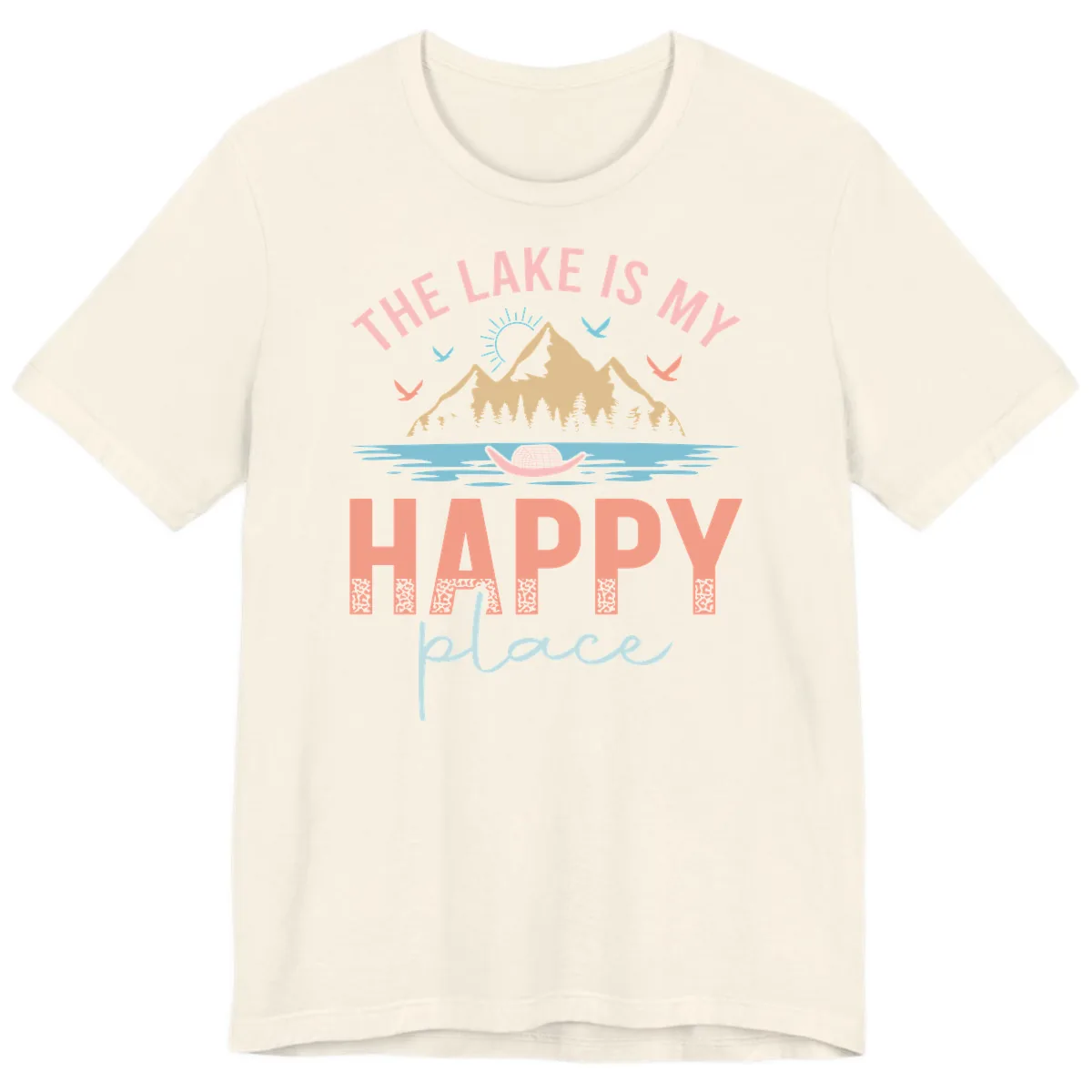 The Lake Is My Happy Place Premium T-Shirt in Natural