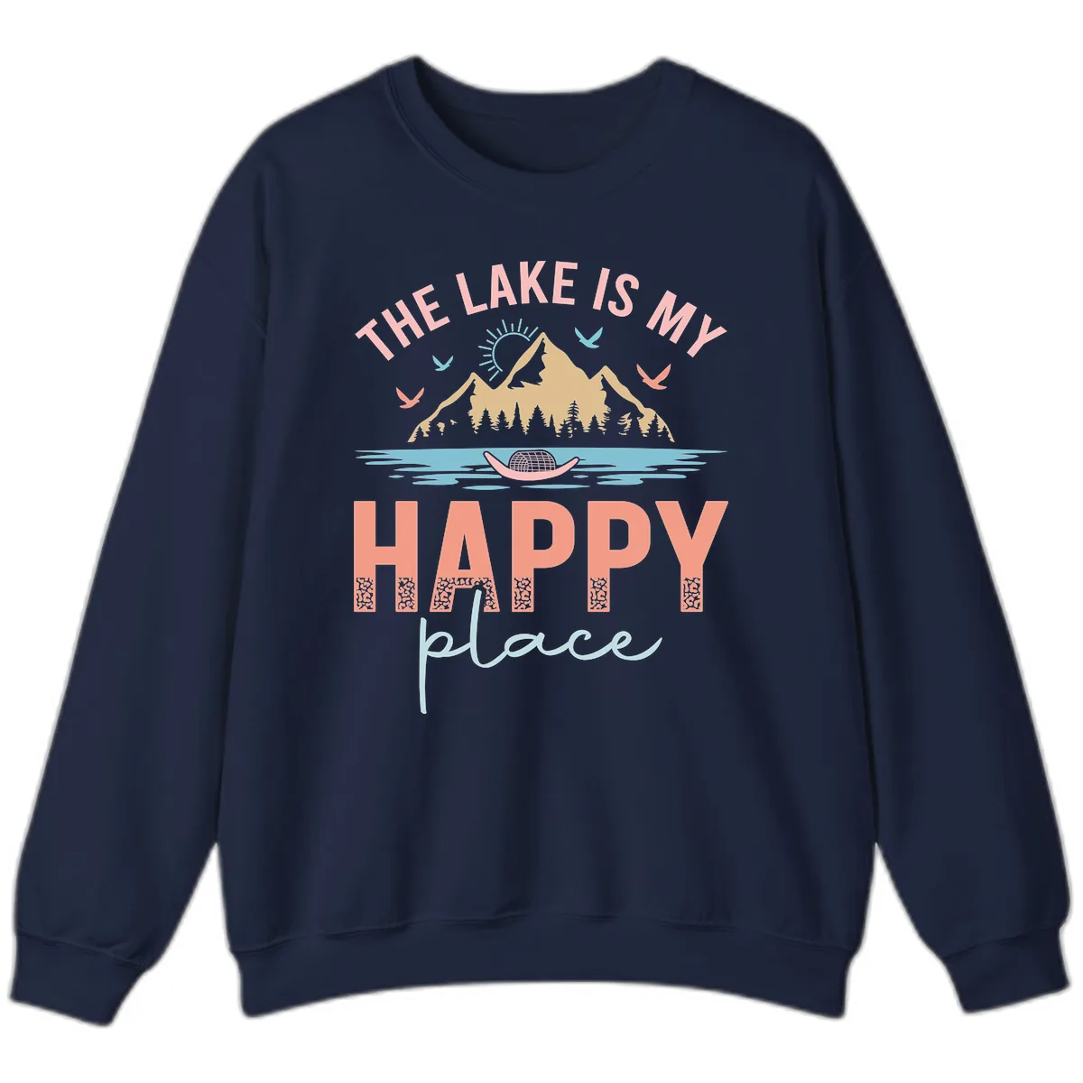 The Lake Is My Happy Place Sweatshirt in Navy