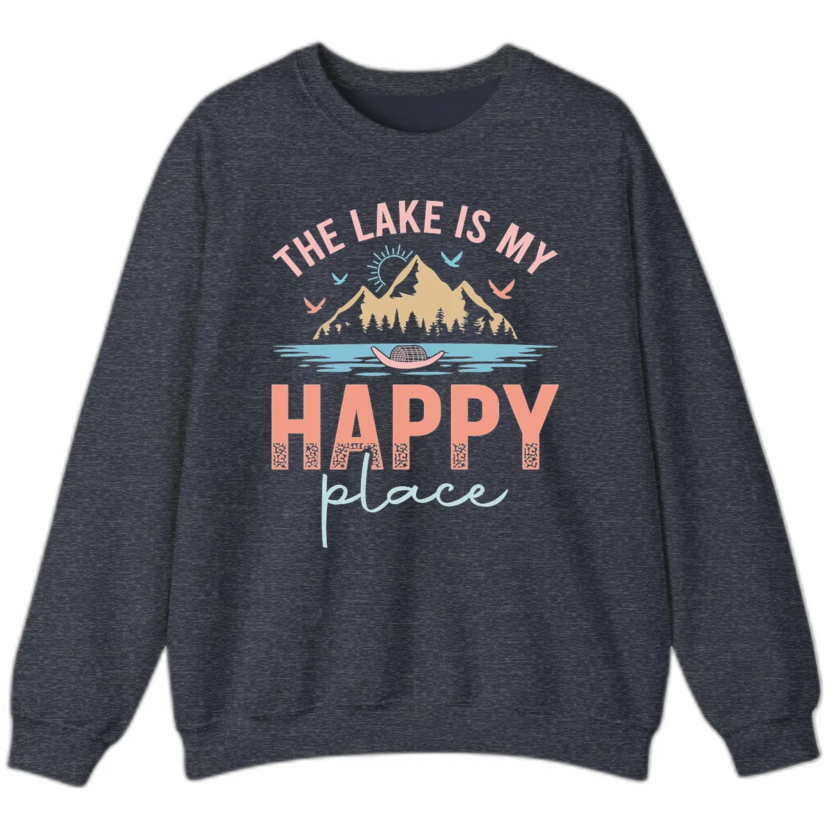 The Lake Is My Happy Place Sweatshirt in Heather Sport Dark Navy