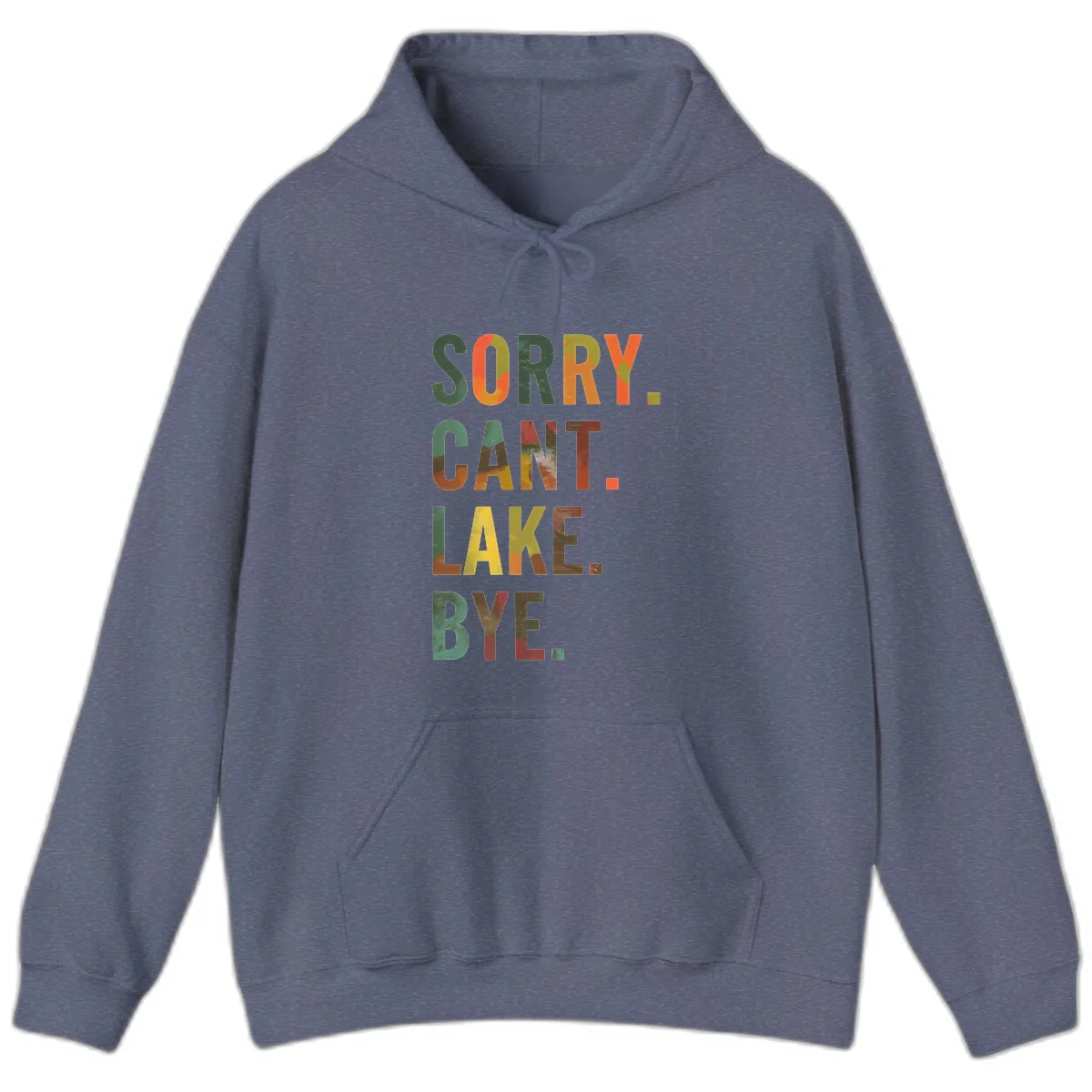 Sorry Can't Lake Bye Typography Design Hoodie in Heather Navy