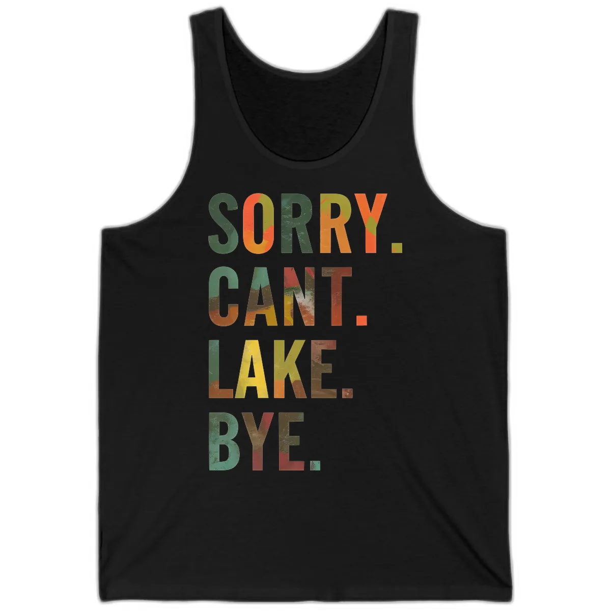 Sorry Can't Lake Bye Typography Design Tank in Black