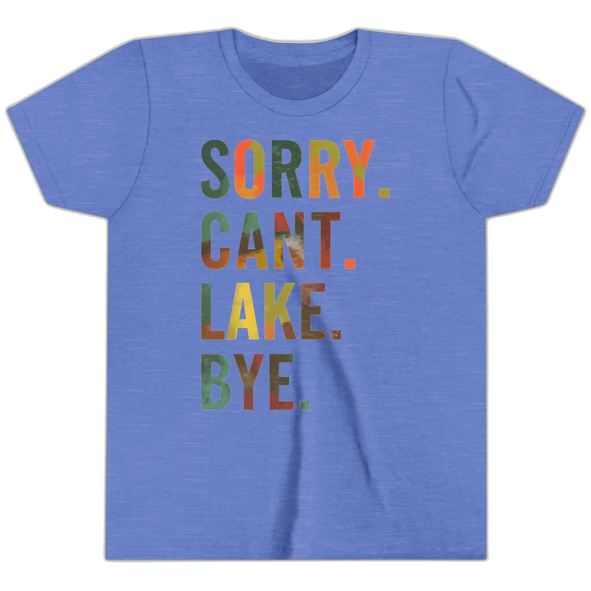 Sorry Can't Lake Bye Typography Design Youth T-Shirt in Heather Columbia Blue