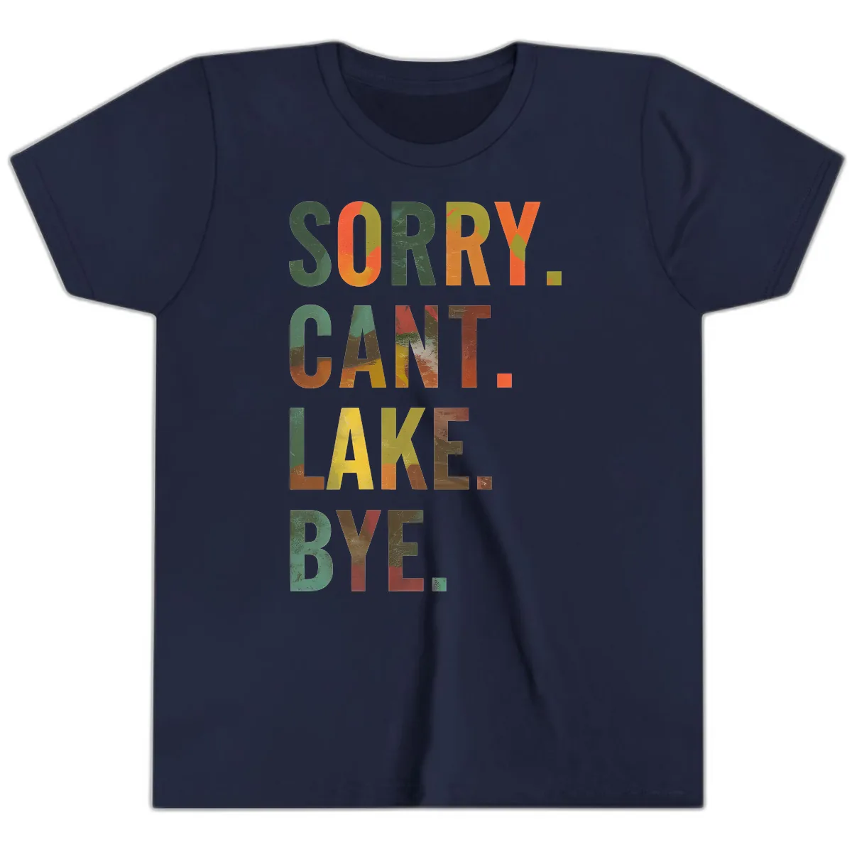 Sorry Can't Lake Bye Typography Design Youth T-Shirt in Navy
