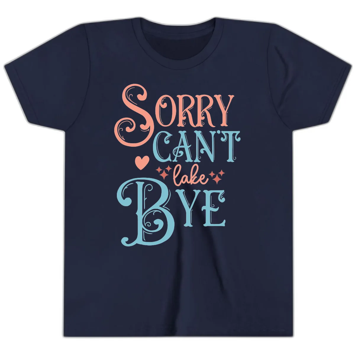 Sorry Can't Lake Bye Typography Youth T-Shirt in Navy