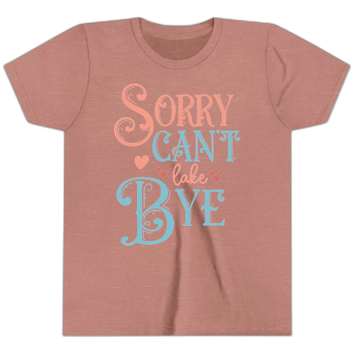 Sorry Can't Lake Bye Typography Youth T-Shirt in Heather Mauve
