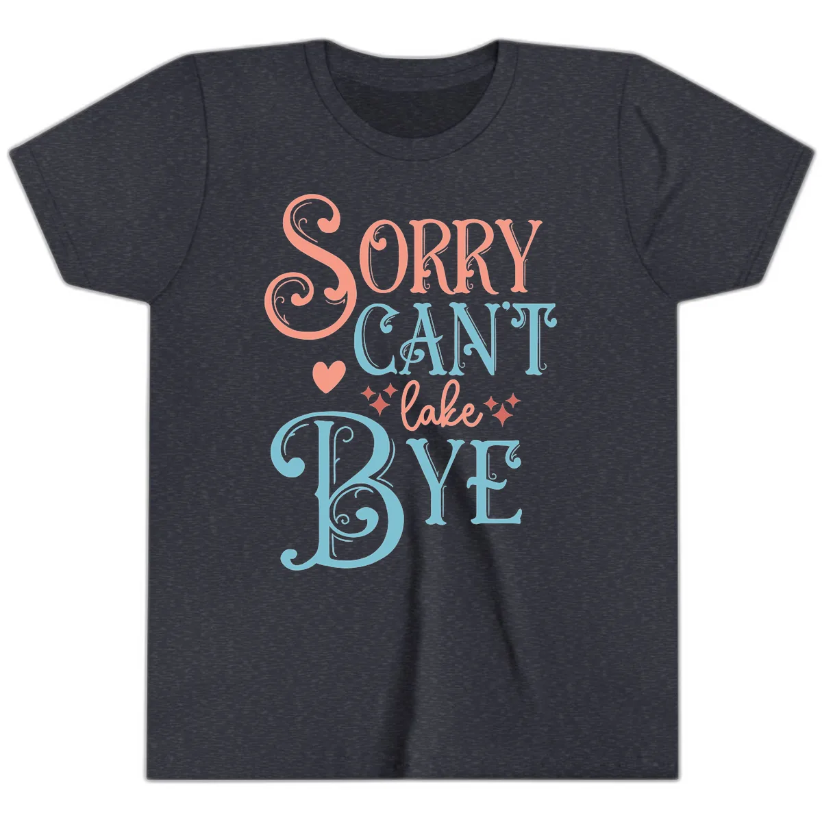 Sorry Can't Lake Bye Typography Youth T-Shirt in Heather Navy