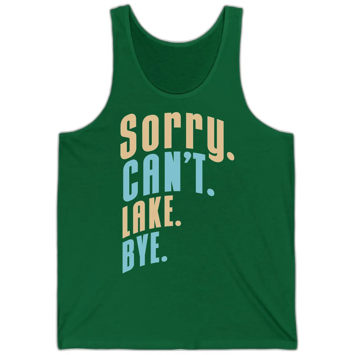 Sorry Can't Lake Bye Typography Tank in Kelly