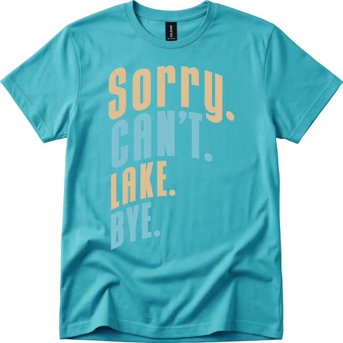 Sorry Can't Lake Bye Typography T-Shirt in Tropical Blue