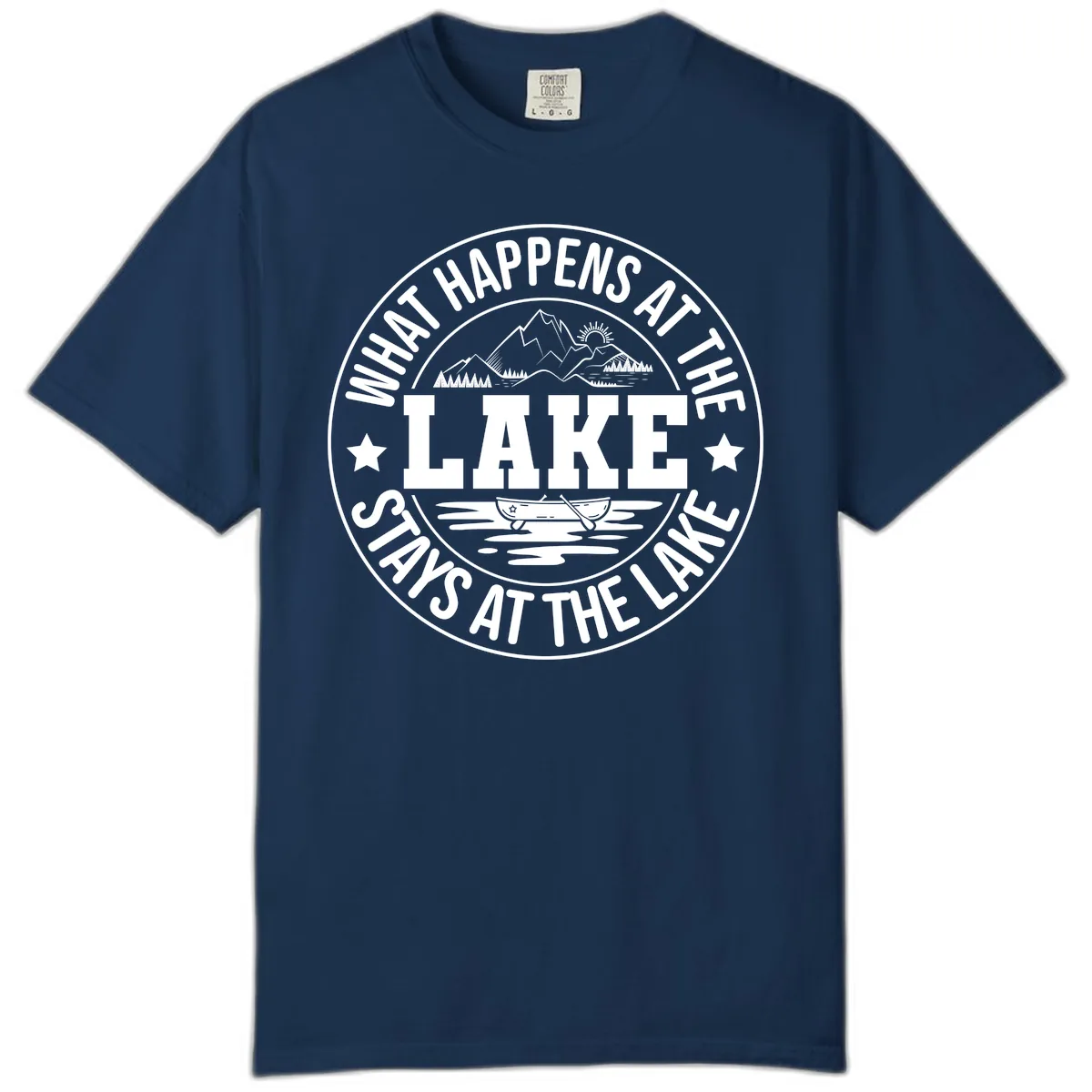 What Happens At The Lake Stays At The Lake Design Comfort Color in Navy