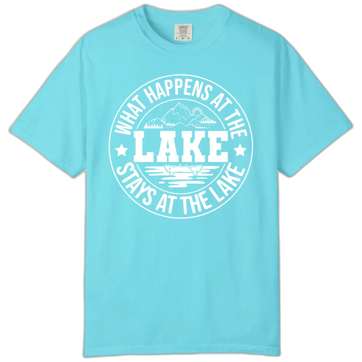 What Happens At The Lake Stays At The Lake Design Comfort Color in Lagoon Blue