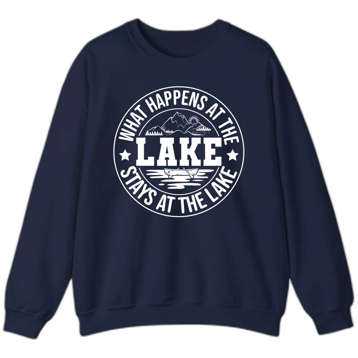 What Happens At The Lake Stays At The Lake Design Sweatshirt in Navy