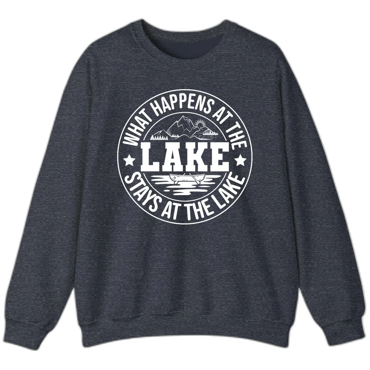 What Happens At The Lake Stays At The Lake Design Sweatshirt in Heather Sport Dark Navy