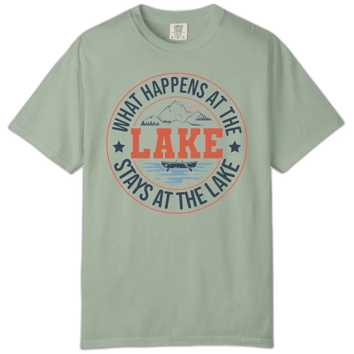 What Happens At The Lake Stays At The Lake Comfort Color in Bay