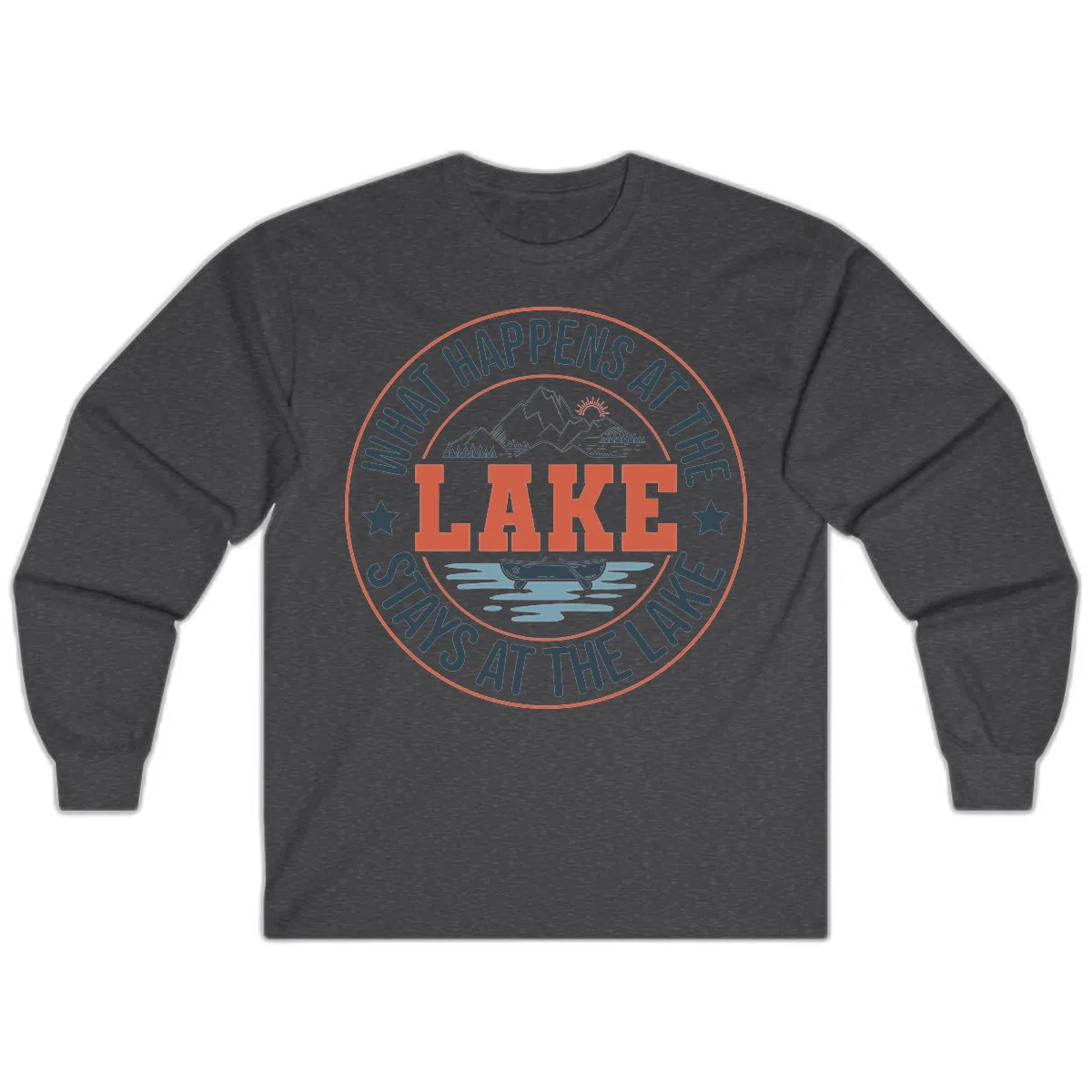 What Happens At The Lake Stays At The Lake Long Sleeve in Dark Heather