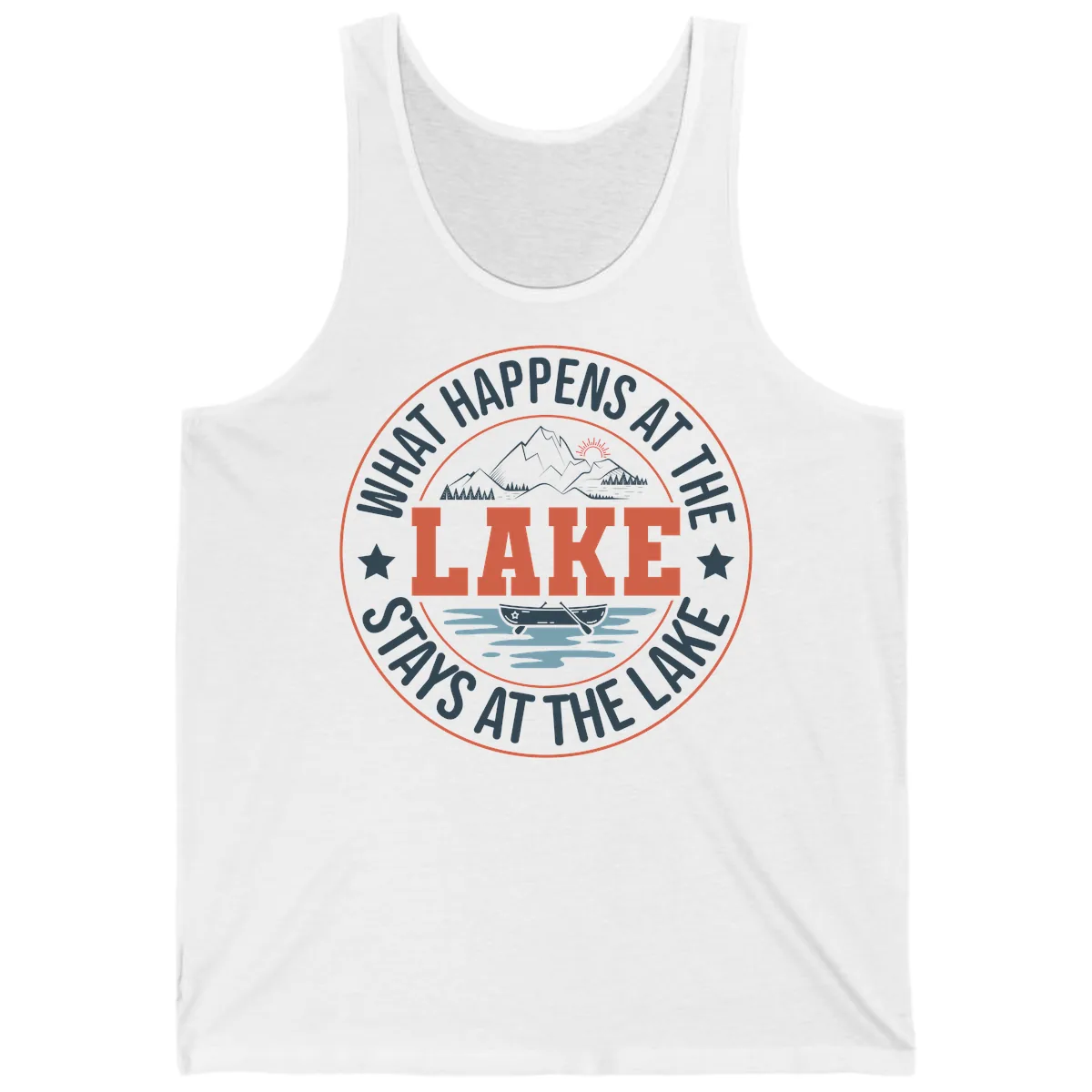 What Happens At The Lake Stays At The Lake Tank in White