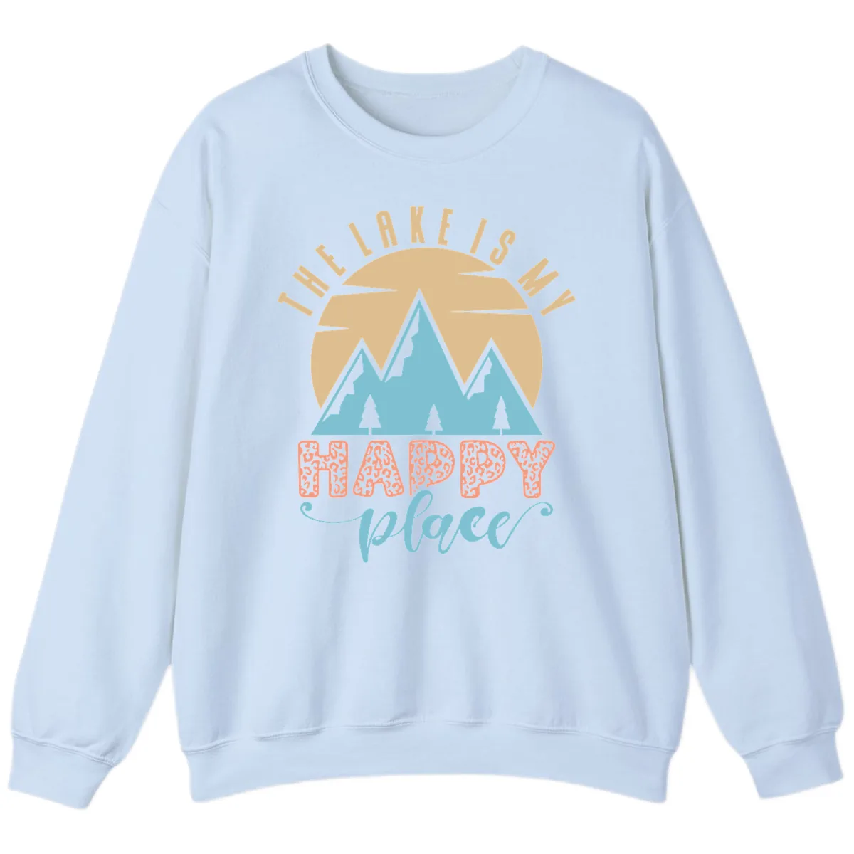 The Lake Is My Happy Place Design Sweatshirt in Light Blue