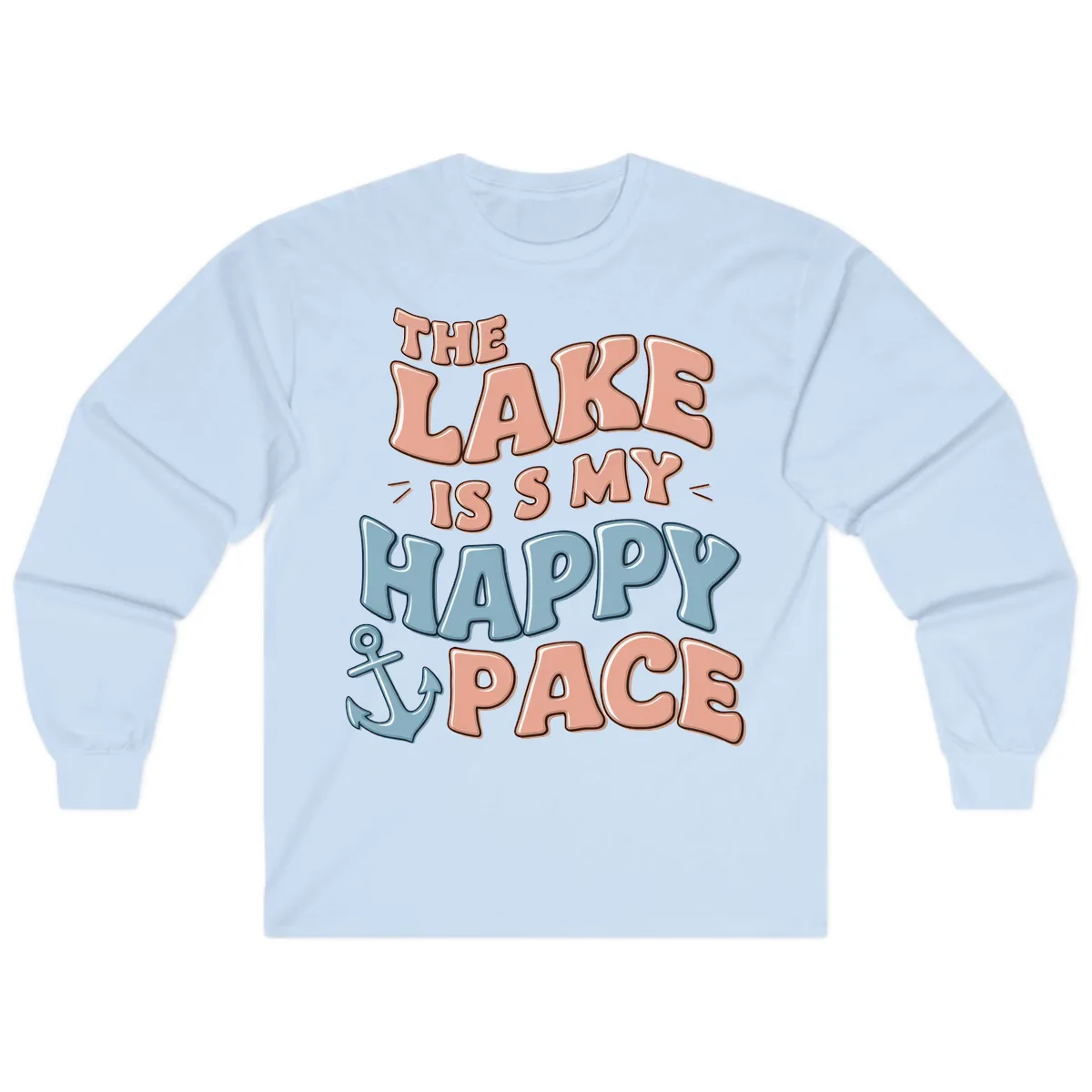 The Lake Is My Happy Place Long Sleeve in Light Blue
