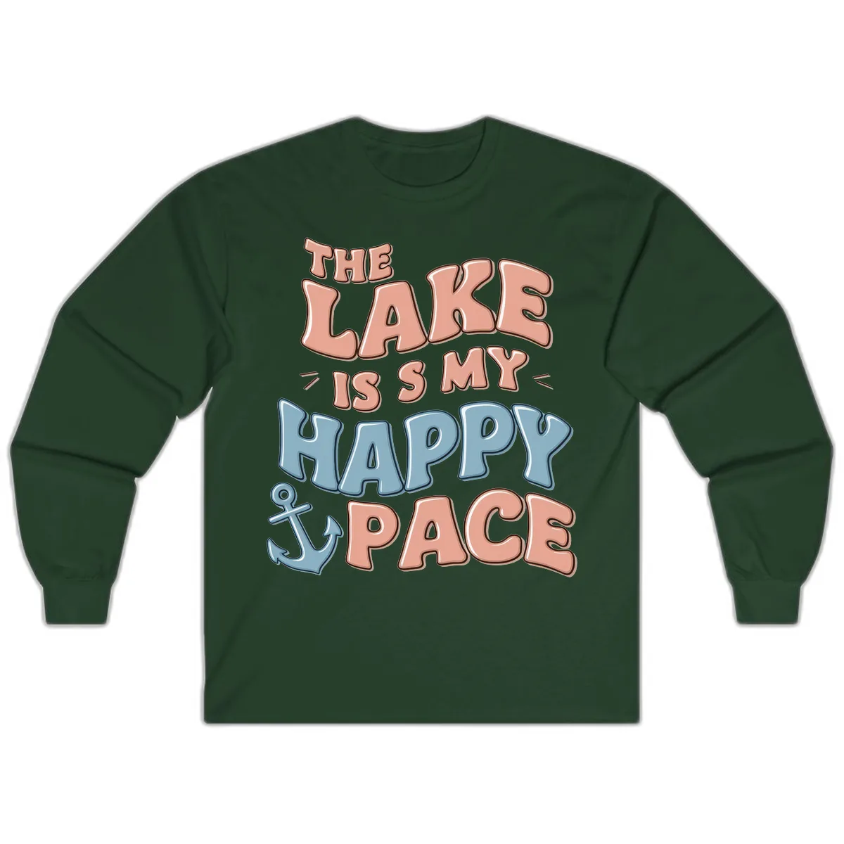 The Lake Is My Happy Place Long Sleeve in Forest Green