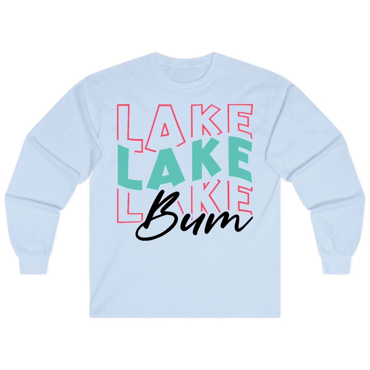 Lake Bum Typography Design Long Sleeve in Light Blue