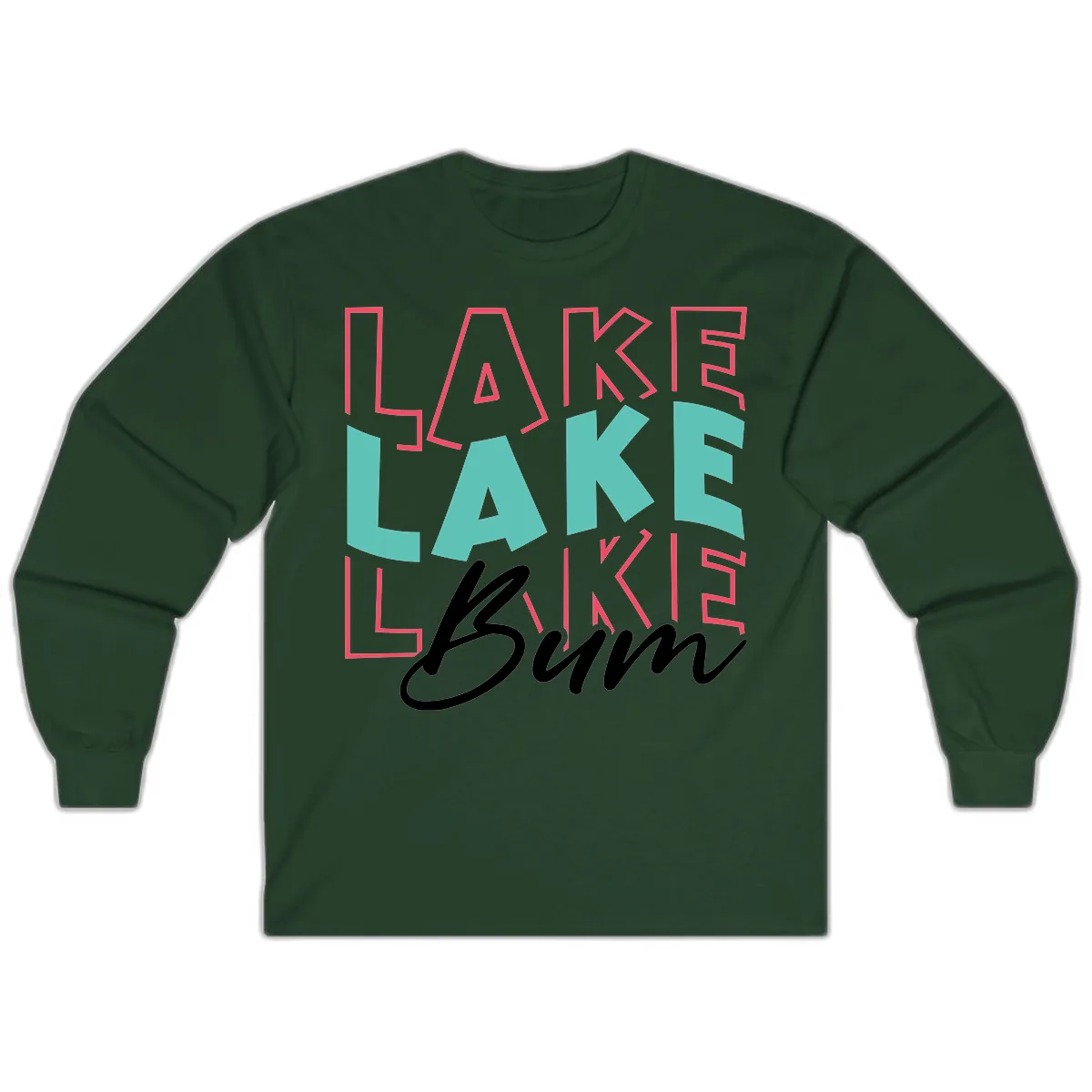 Lake Bum Typography Design Long Sleeve in Forest Green