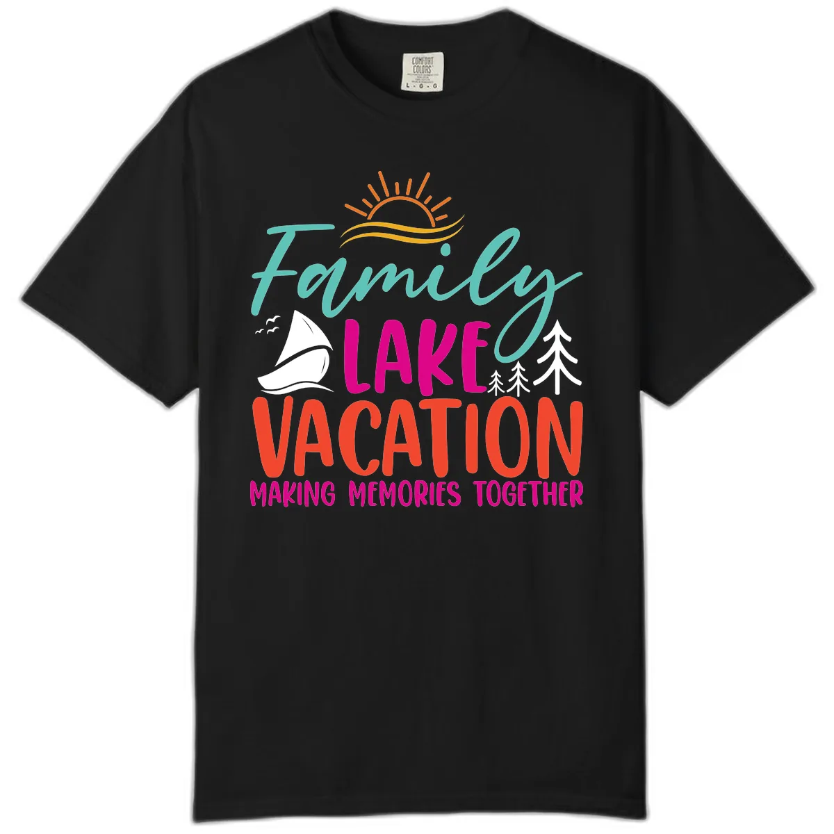 Family Lake Vacation Making Memories Comfort Color in Black
