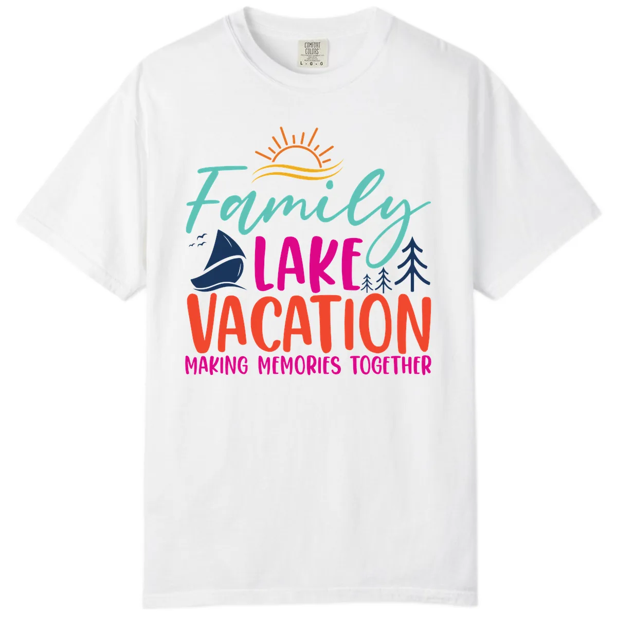 Family Lake Vacation Making Memories Comfort Color in White