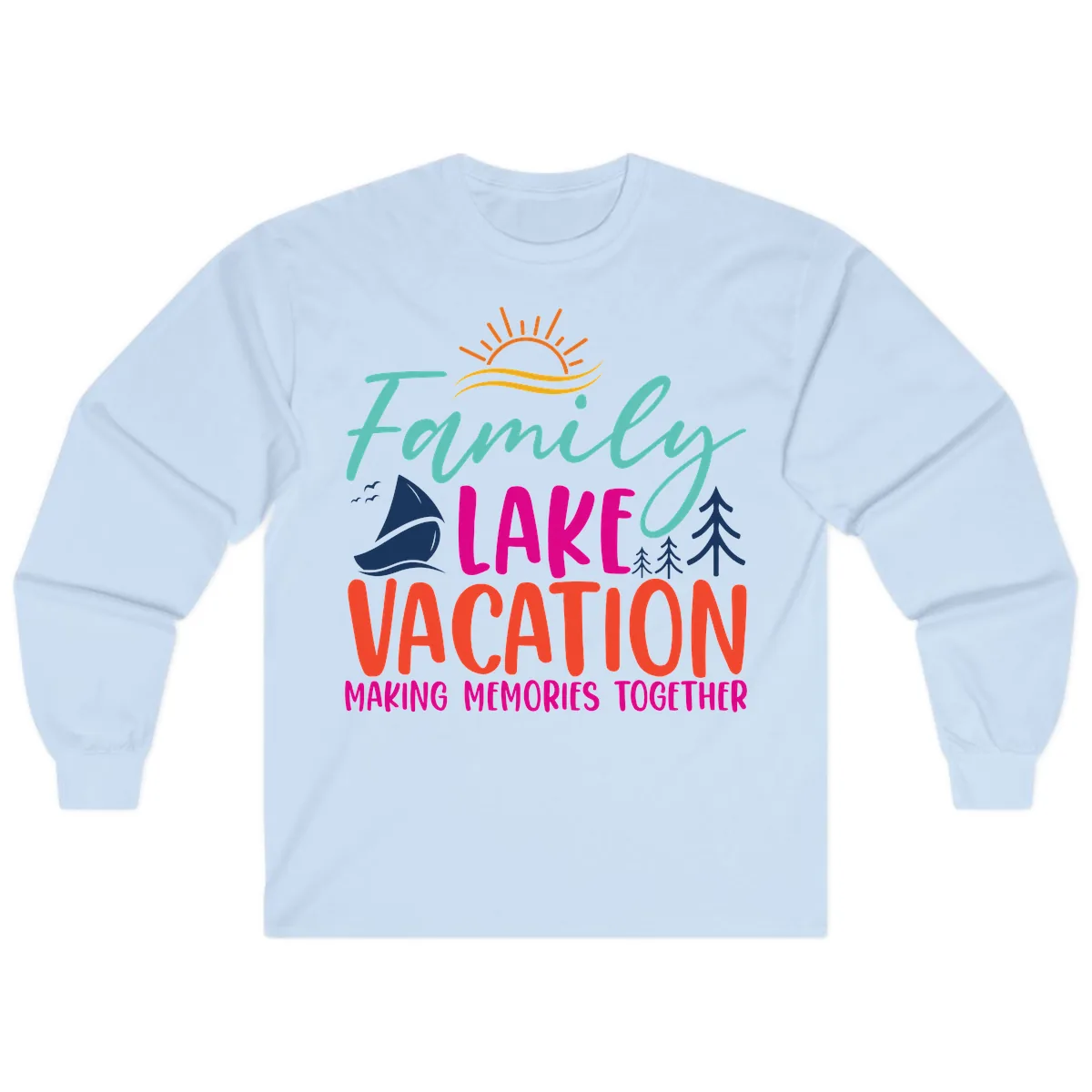 Family Lake Vacation Making Memories Long Sleeve in Light Blue