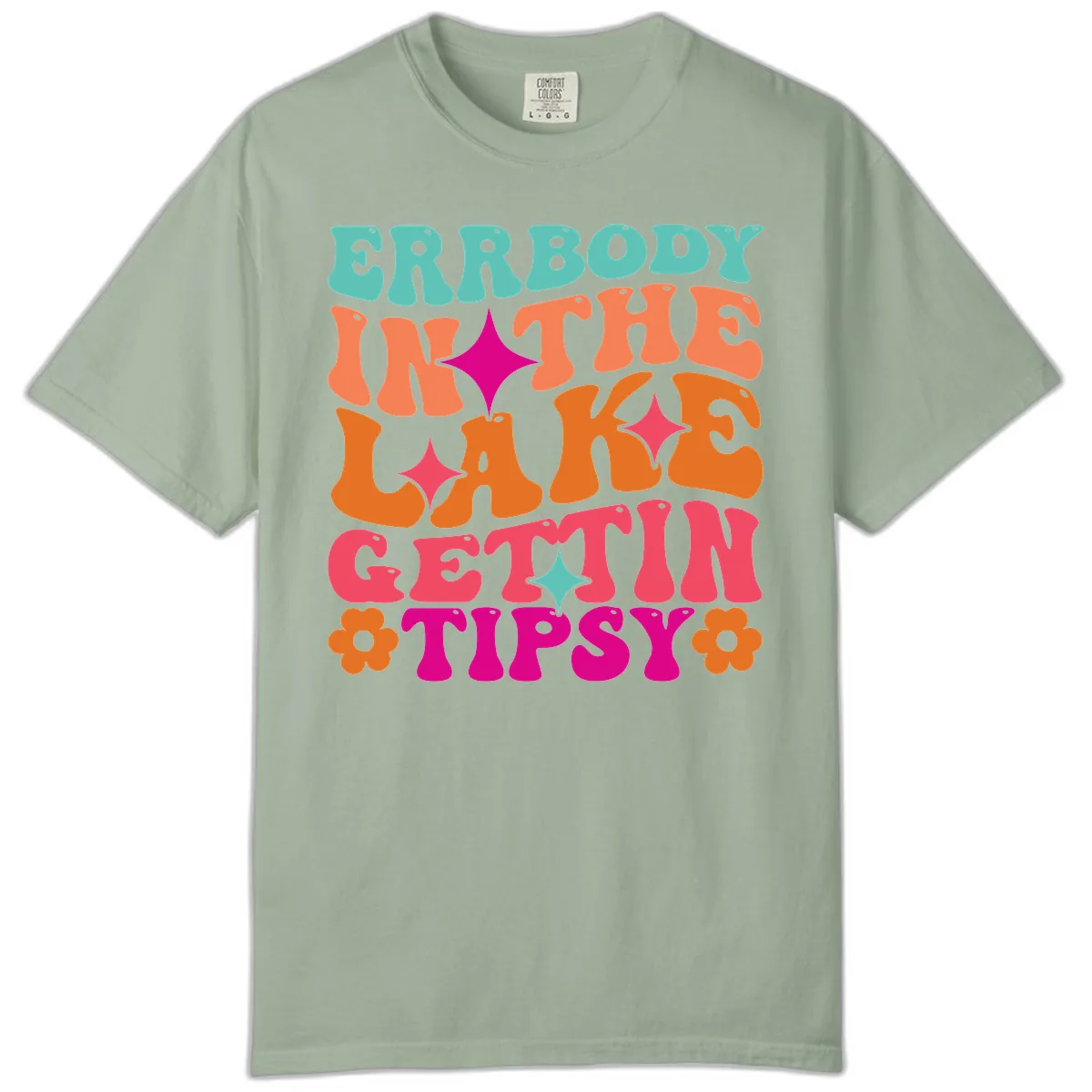 Everybody In The Lake Gettin Tipsy Comfort Color in Bay