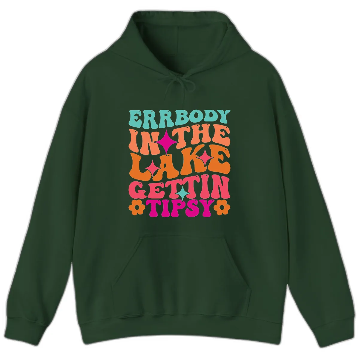 Everybody In The Lake Gettin Tipsy Hoodie in Forest Green