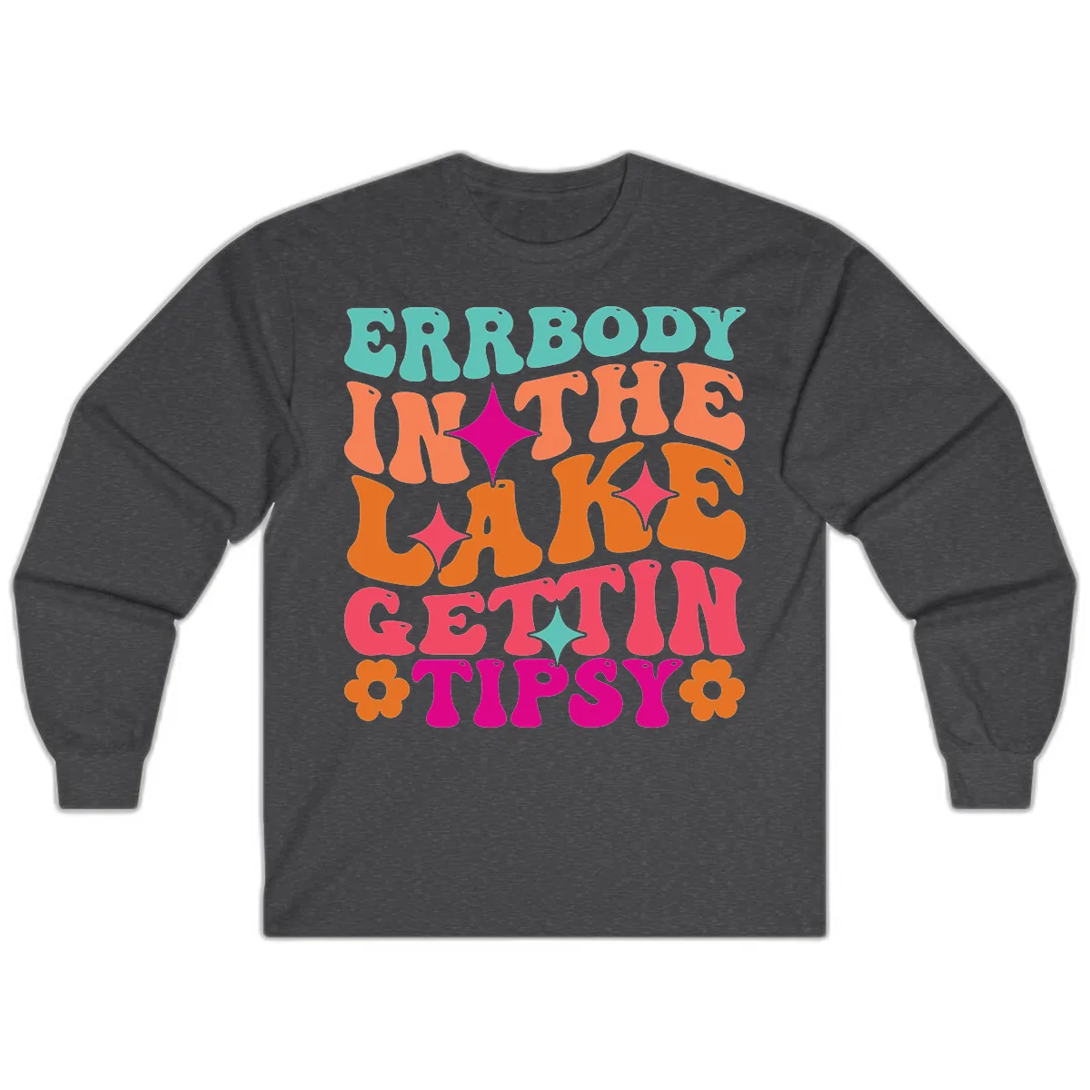 Everybody In The Lake Gettin Tipsy Long Sleeve in Dark Heather