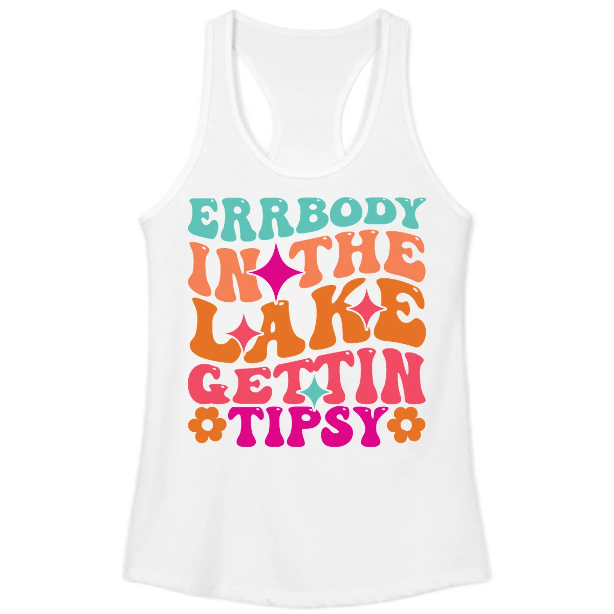 Everybody In The Lake Gettin Tipsy Ladies Tank in White