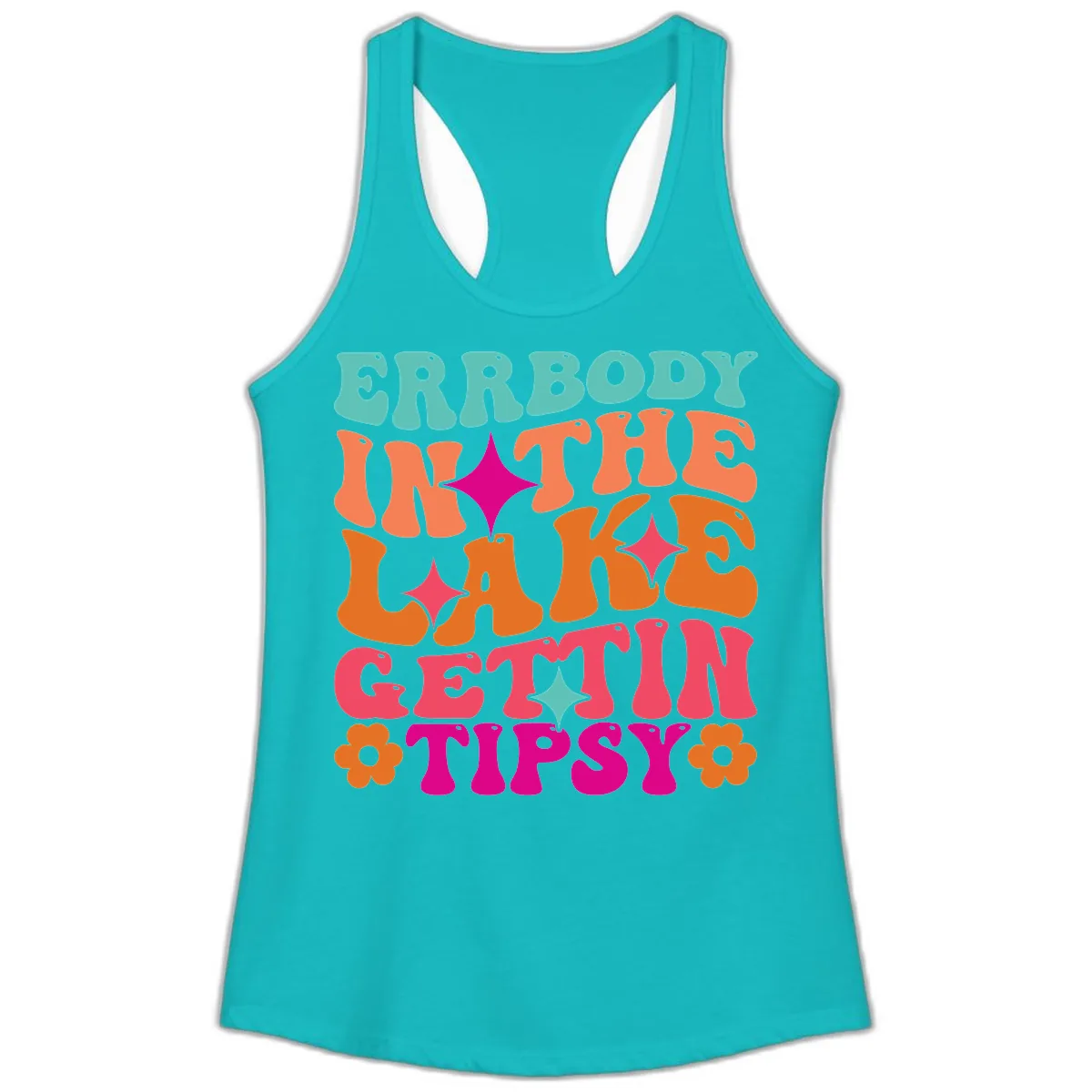 Everybody In The Lake Gettin Tipsy Ladies Tank in Tahiti Blue