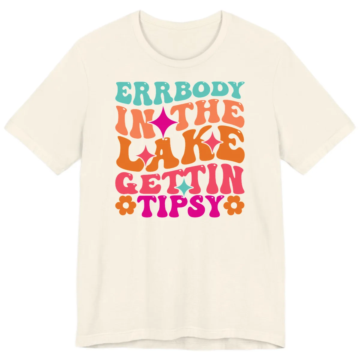 Everybody In The Lake Gettin Tipsy Premium T-Shirt in Natural