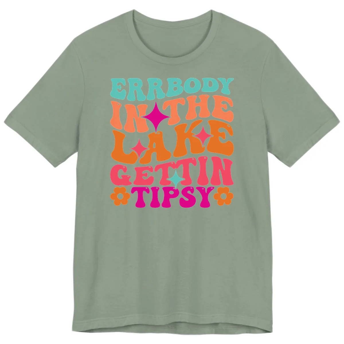 Everybody In The Lake Gettin Tipsy Premium T-Shirt in Sage