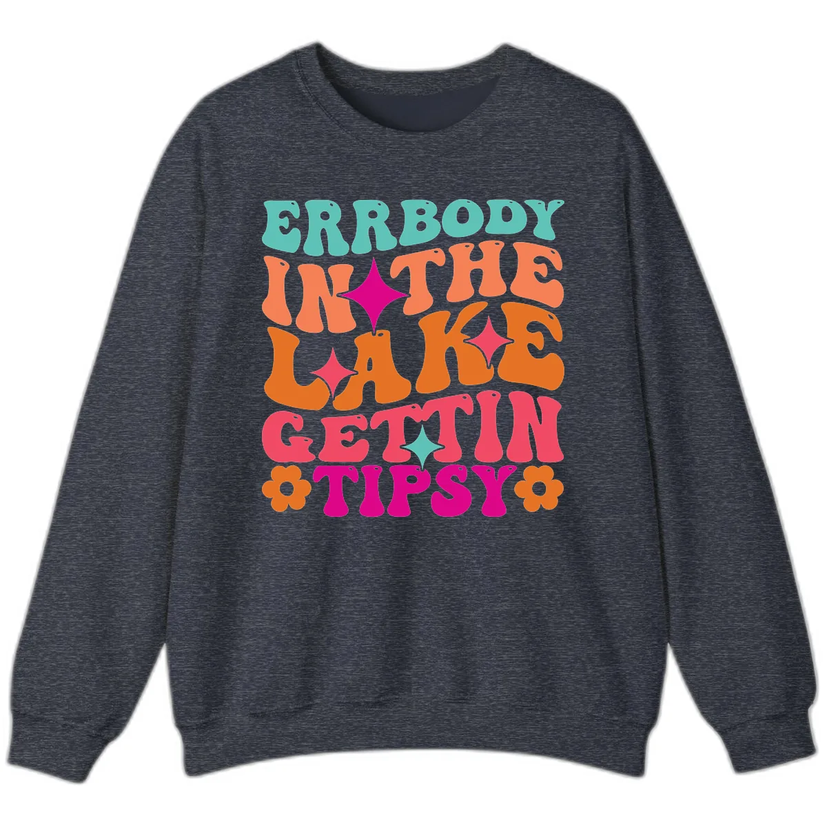 Everybody In The Lake Gettin Tipsy Sweatshirt in Heather Sport Dark Navy