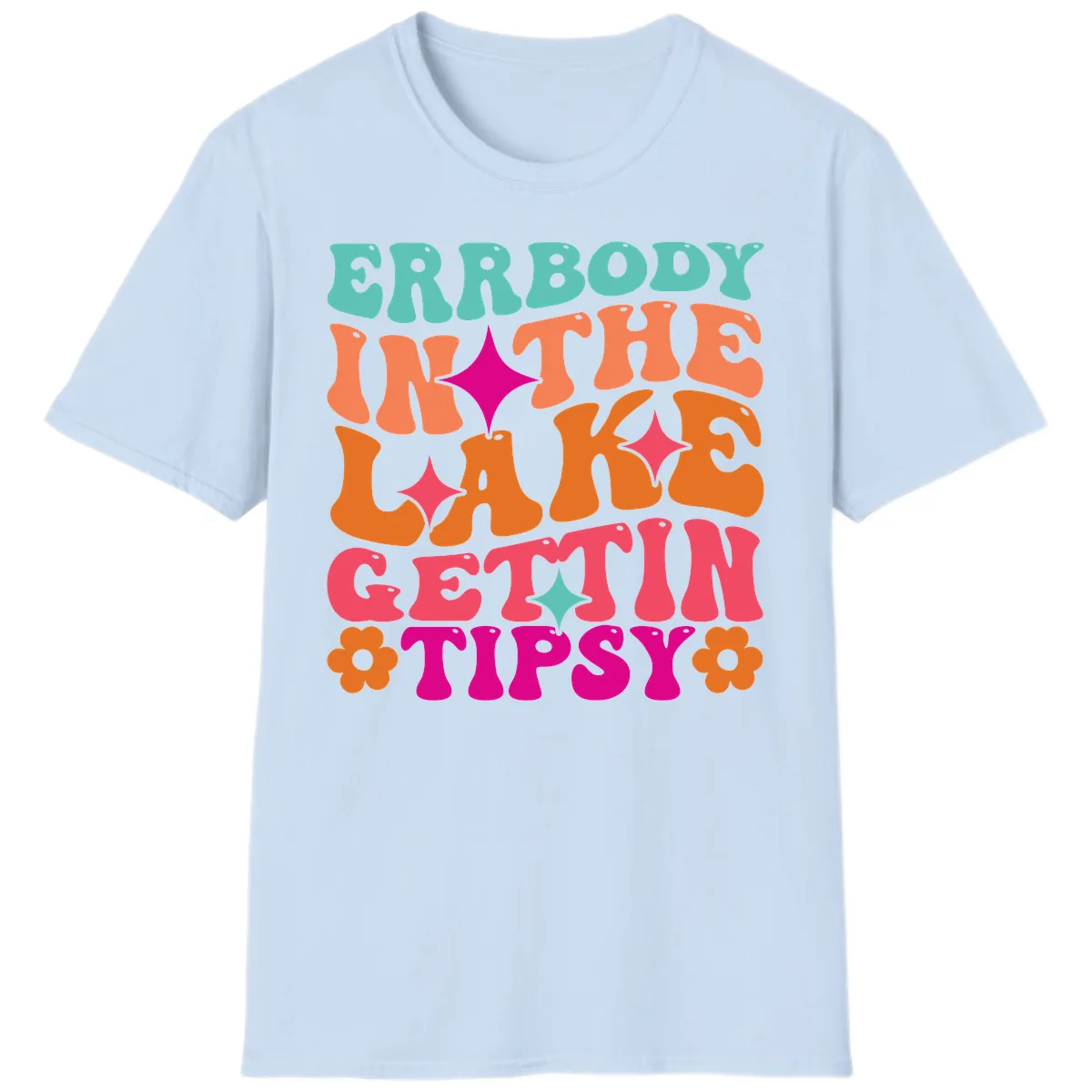 Everybody In The Lake Gettin Tipsy T-Shirt in Light Blue