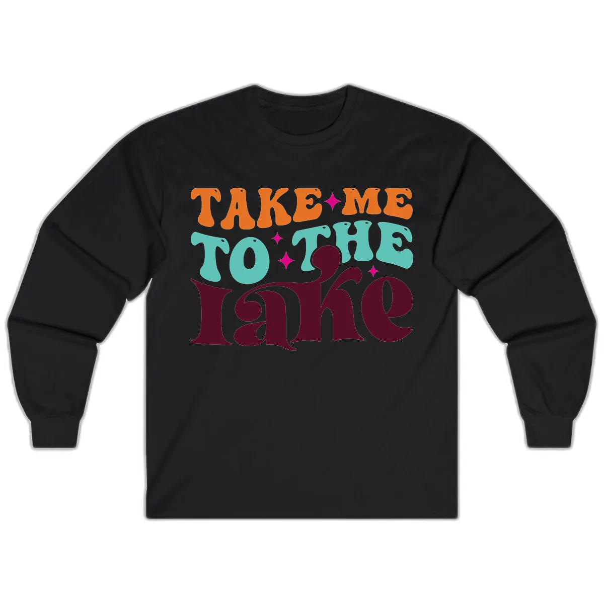 Take Me To The Lake Retro Typography Long Sleeve in Black
