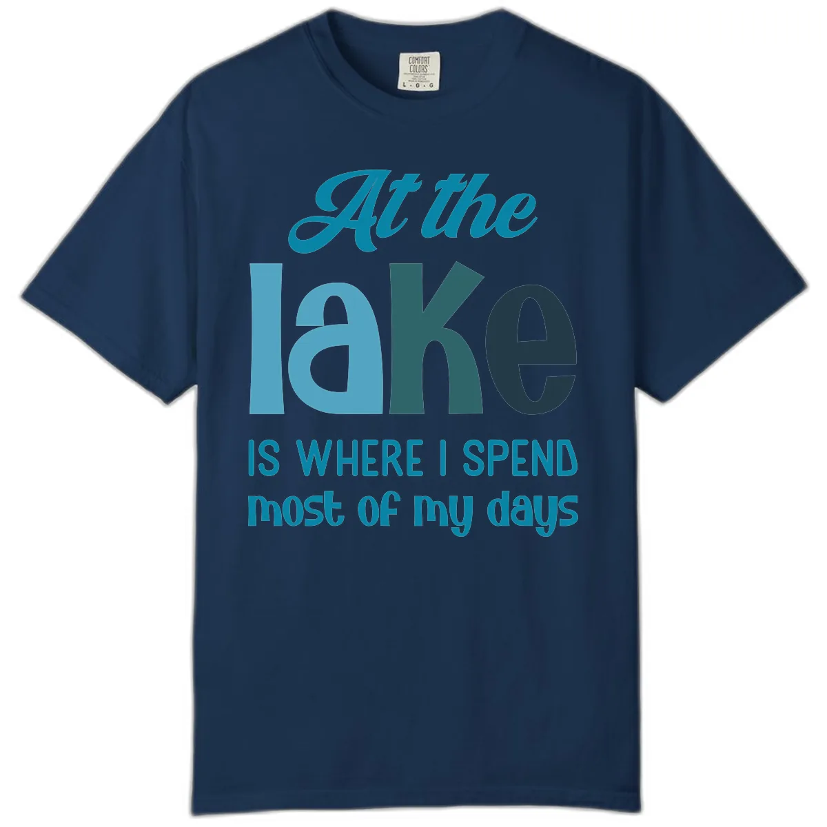 At The Lake Is Where I Spend My Days Comfort Color in Navy