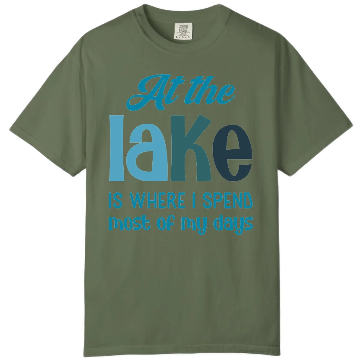 At The Lake Is Where I Spend My Days Comfort Color in Sage