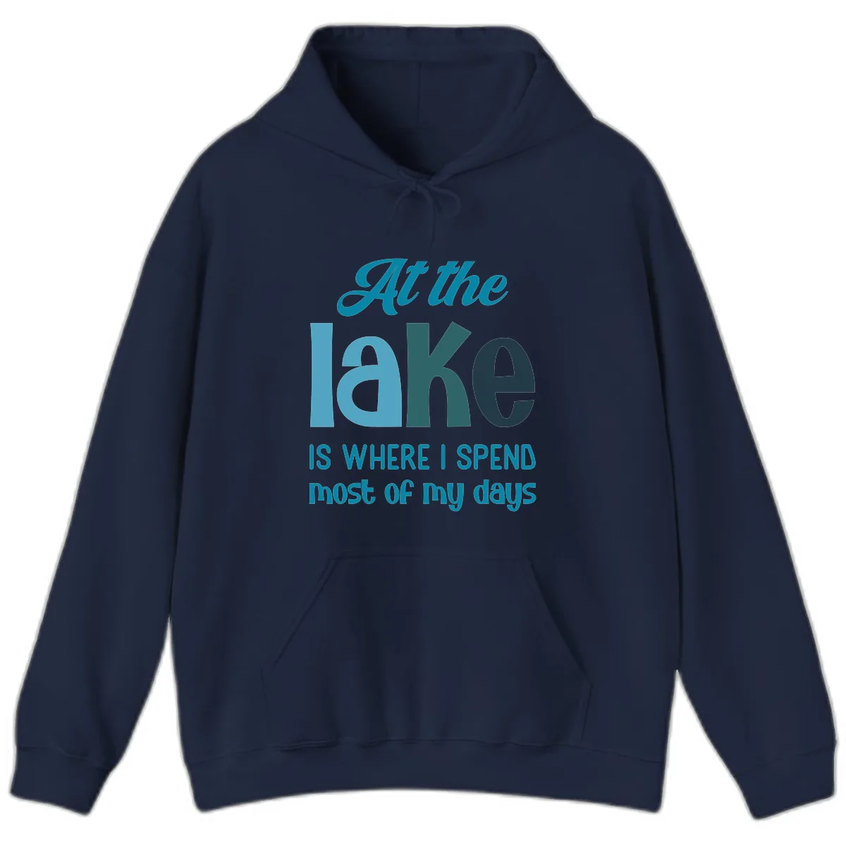 At The Lake Is Where I Spend My Days Hoodie in Navy