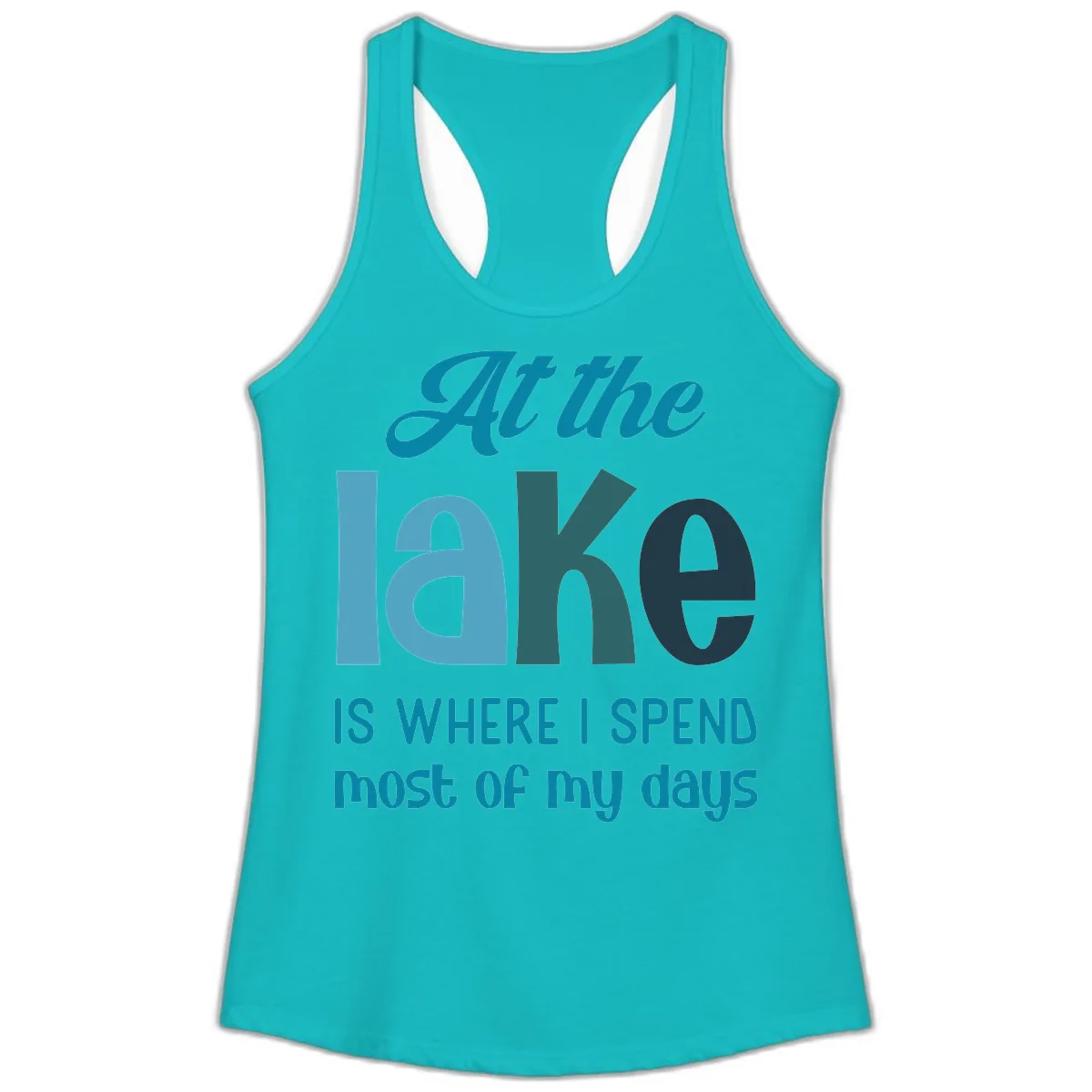 At The Lake Is Where I Spend My Days Ladies Tank in Tahiti Blue