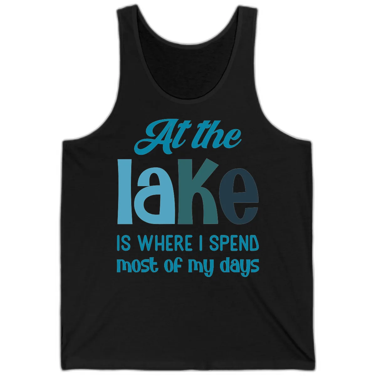 At The Lake Is Where I Spend My Days Tank in Black
