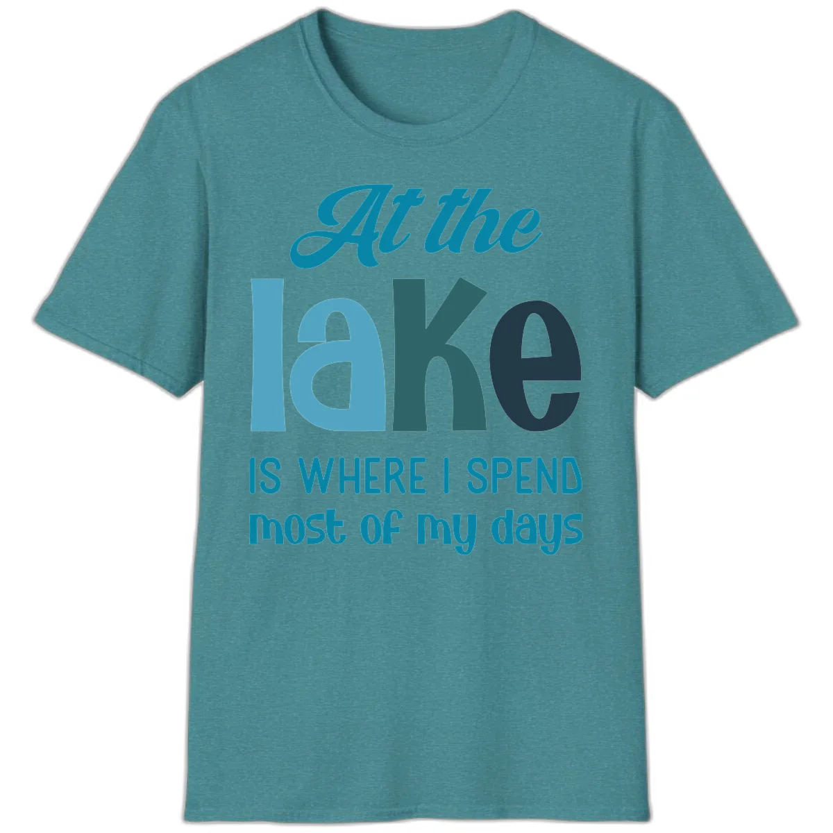 At The Lake Is Where I Spend My Days T-Shirt in Heather Galapagos Blue