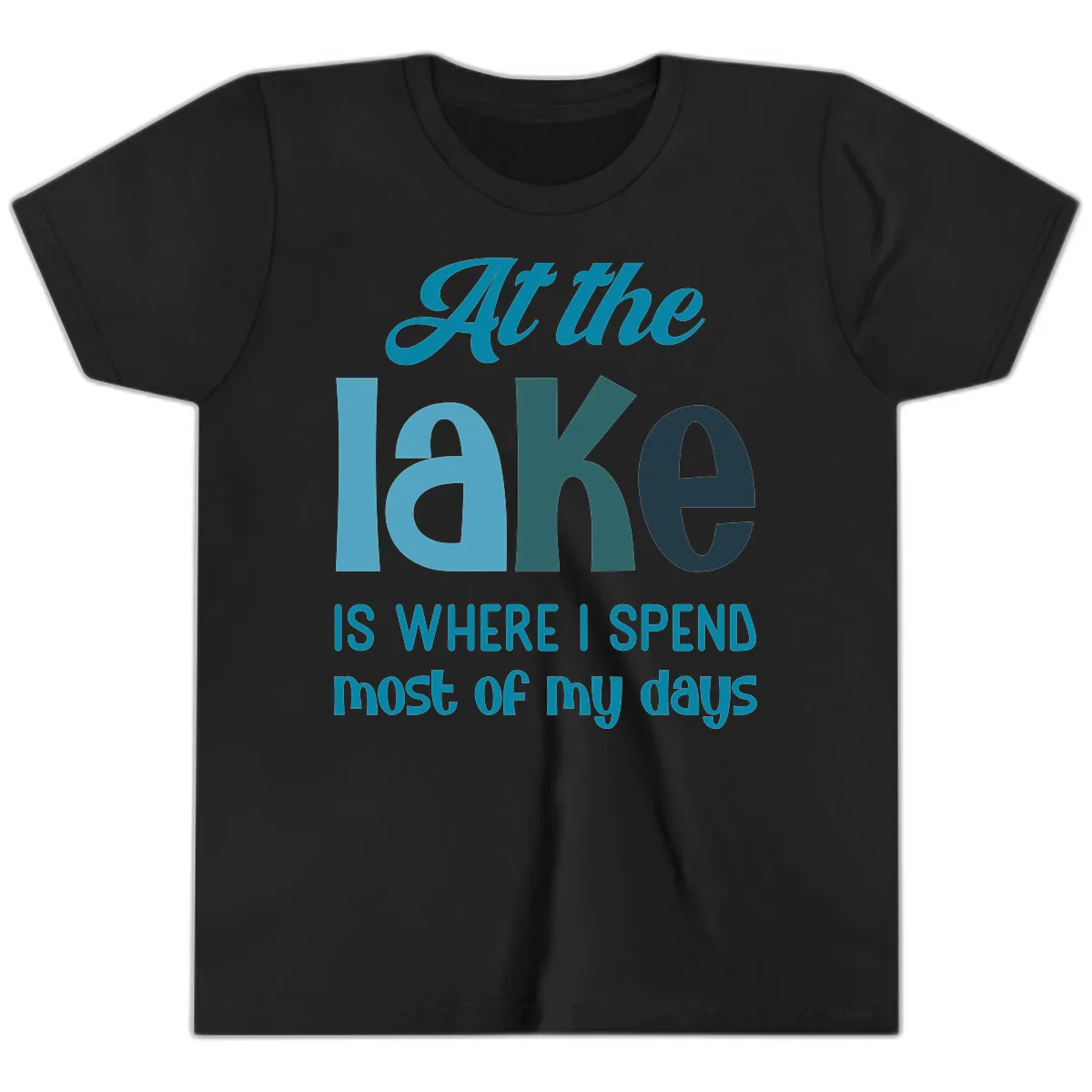 At The Lake Is Where I Spend My Days Youth T-Shirt in Black