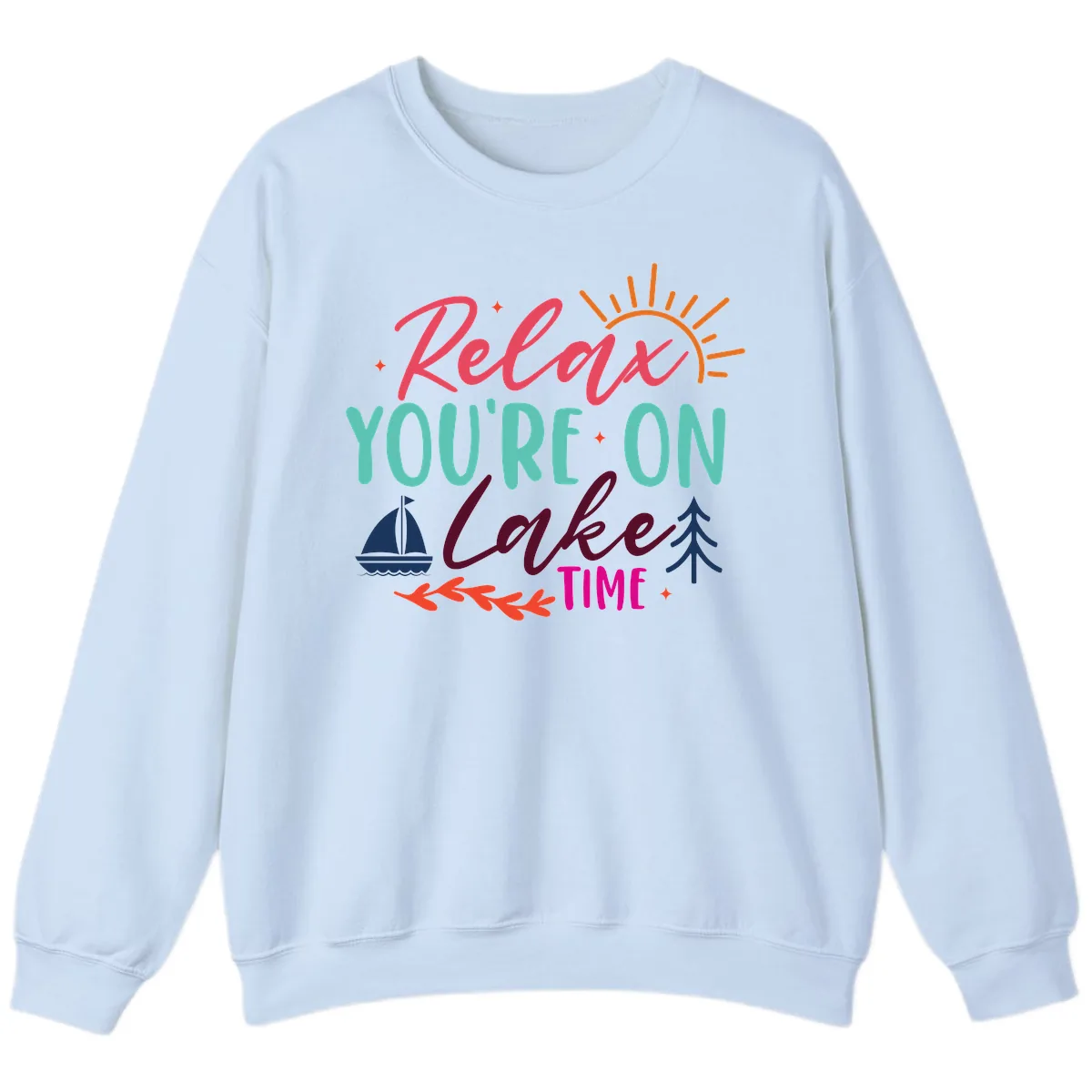 Relax You're On Lake Time Sweatshirt in Light Blue