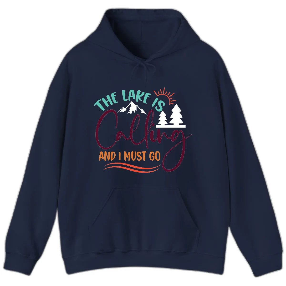 The Lake Is Calling And I Must Go Hoodie in Navy