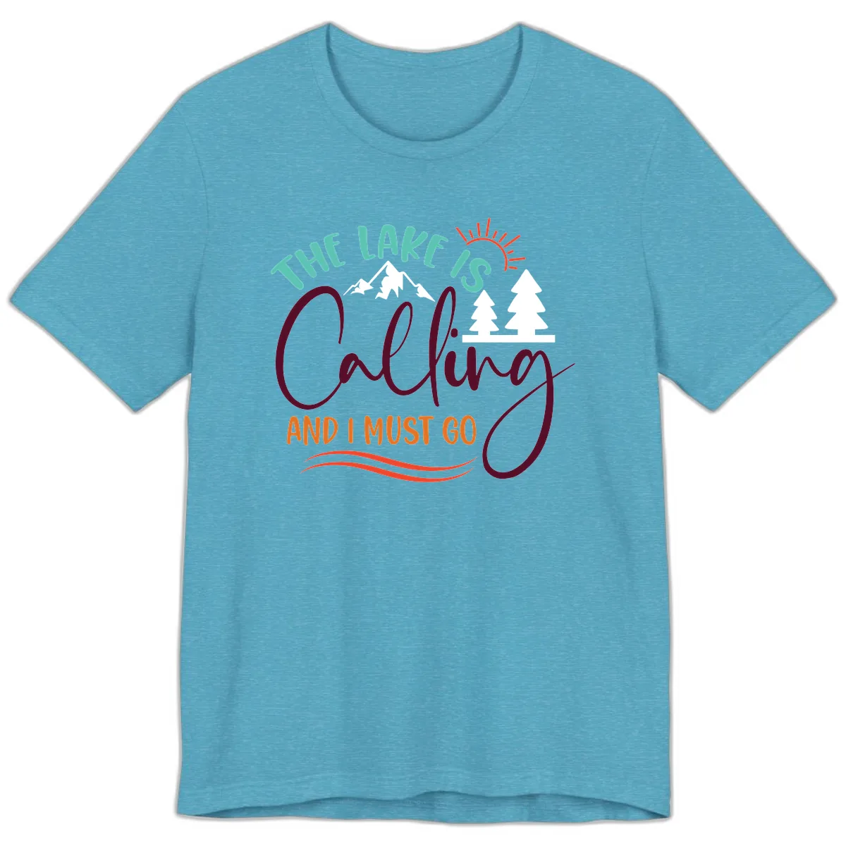 The Lake Is Calling And I Must Go Premium T-Shirt in Heather Aqua