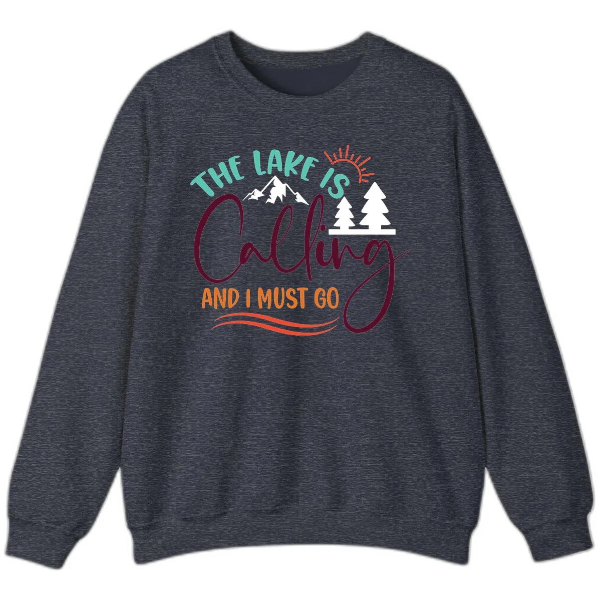 The Lake Is Calling And I Must Go Sweatshirt in Heather Sport Dark Navy